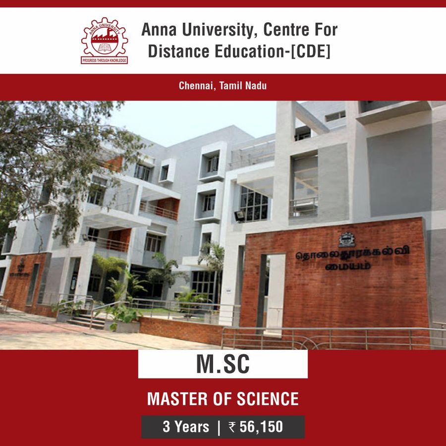 MASTER OF SCIENCE (M.SC) at Anna University, Centre For Distance Education, Chennai